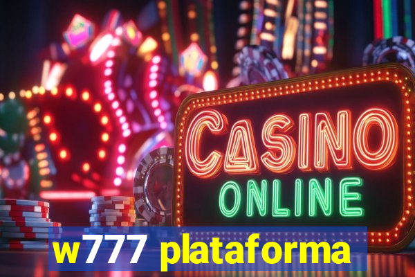 w777 plataforma